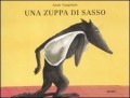 Una zuppa di sasso