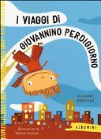 I viaggi di Giovannino Perdigiorno