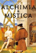 Il museo ermetico :alchimia & mistica