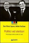 Politici ed elettori :psicologia delle scelte di voto