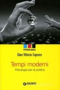 Tempi moderni :psicologia per la politica