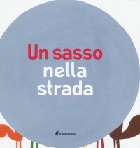 Un sasso nella strada